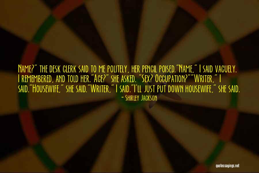 Hasselgren I Dollerup Quotes By Shirley Jackson Hasselgren I Dollerup Quotes By Shirley Jackson