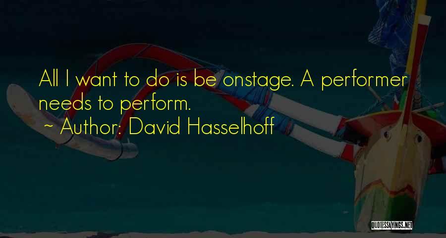 Hasselhoff Quotes By David Hasselhoff