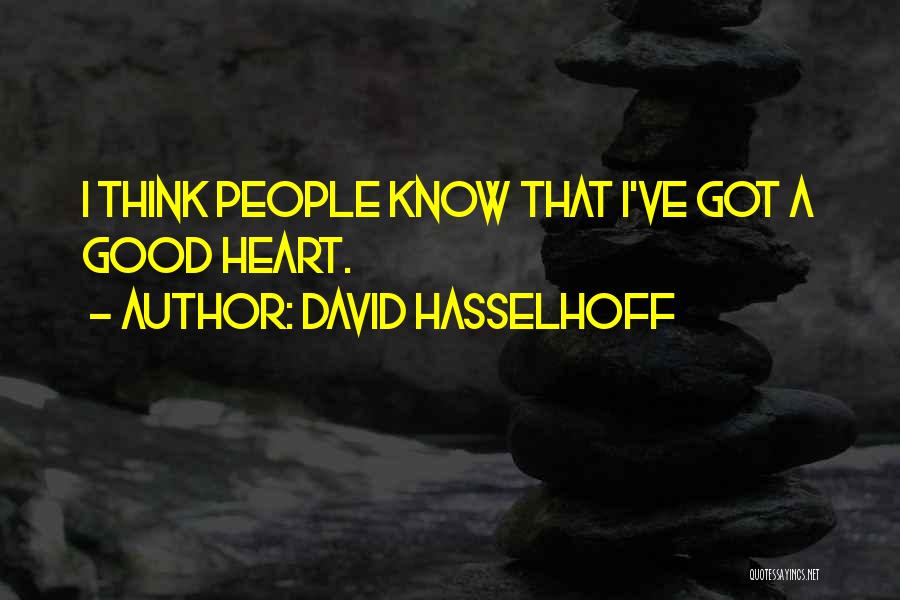 Hasselhoff Quotes By David Hasselhoff