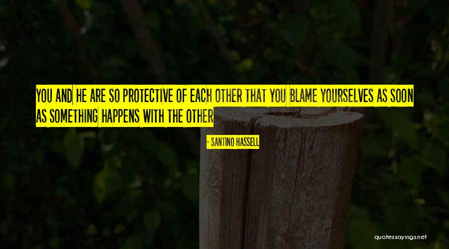 Hassell Quotes By Santino Hassell Hassell Quotes By Santino Hassell