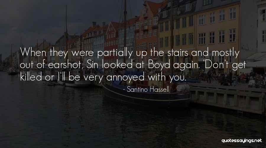 Hassell Quotes By Santino Hassell Hassell Quotes By Santino Hassell