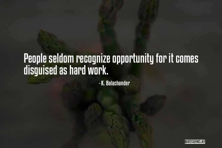 Hassett And Donnelly Quotes By K. Balachander Hassett And Donnelly Quotes By K. Balachander