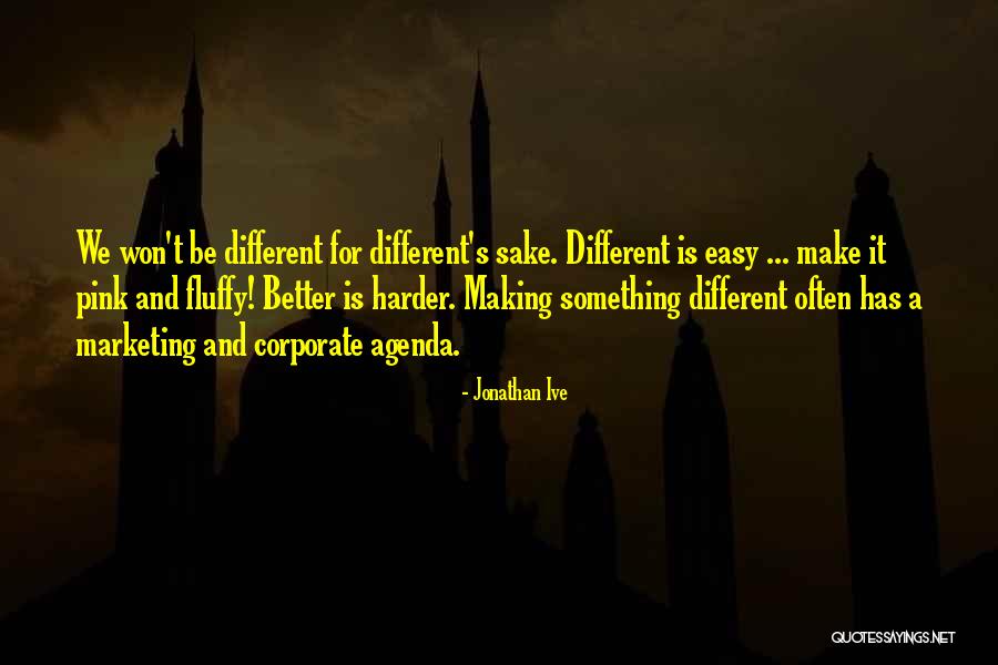 Hassibi Caltech Quotes By Jonathan Ive Hassibi Caltech Quotes By Jonathan Ive
