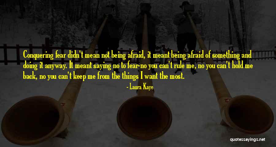 Hassman Quotes By Laura Kaye Hassman Quotes By Laura Kaye