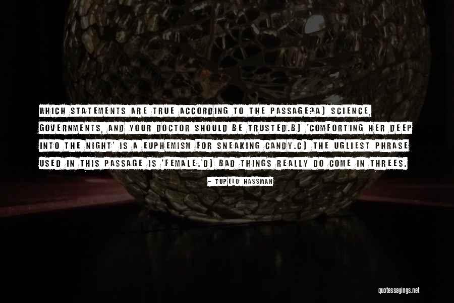 Hassman Quotes By Tupelo Hassman Hassman Quotes By Tupelo Hassman