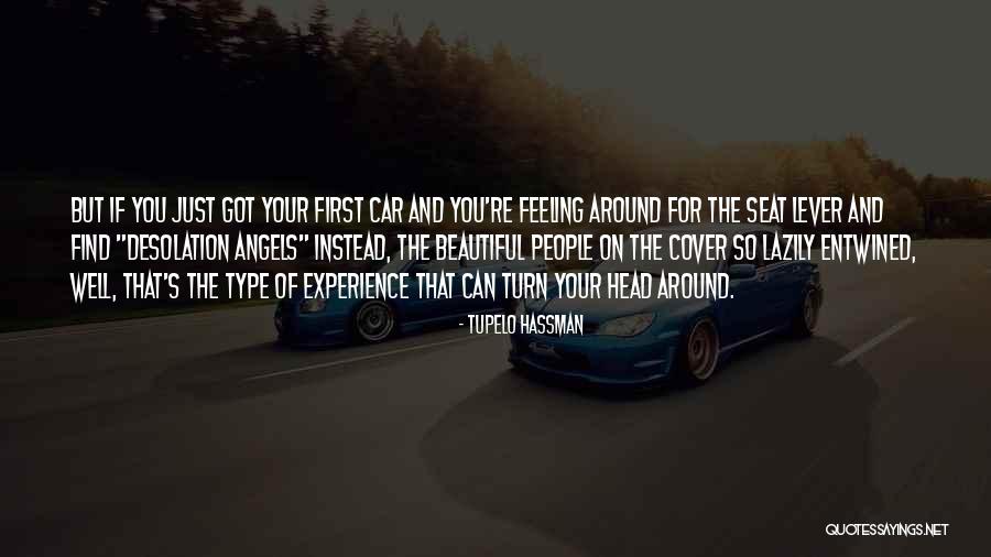 Hassman Quotes By Tupelo Hassman Hassman Quotes By Tupelo Hassman