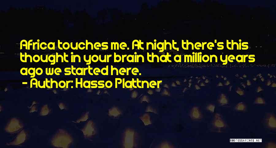 Hasso Plattner Quotes 1887027