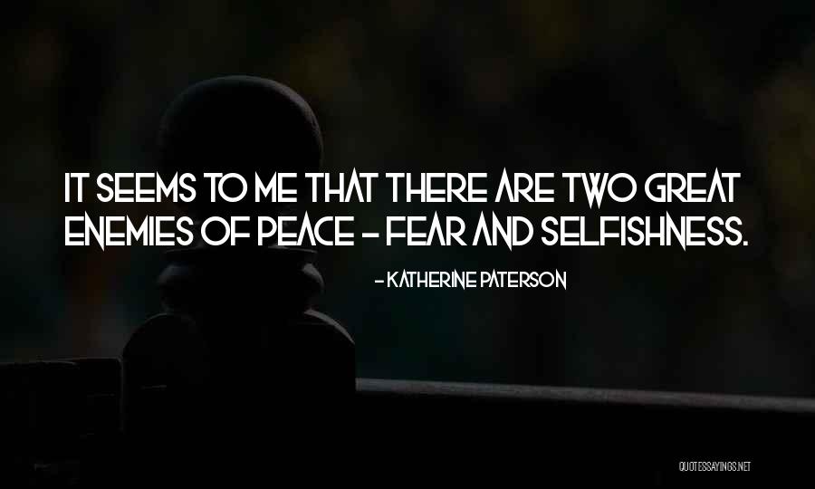 Hastanede Karisan Quotes By Katherine Paterson Hastanede Karisan Quotes By Katherine Paterson