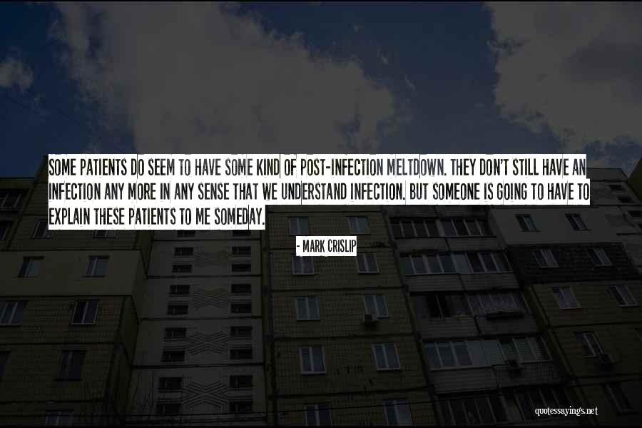 Hastaya Bak Quotes By Mark Crislip Hastaya Bak Quotes By Mark Crislip