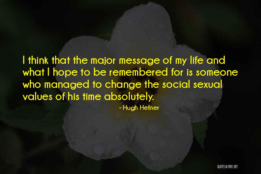 Hastaya Bilgi Quotes By Hugh Hefner Hastaya Bilgi Quotes By Hugh Hefner