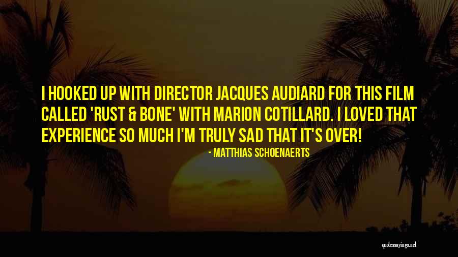 Haste In Romeo And Juliet Quotes By Matthias Schoenaerts Haste In Romeo And Juliet Quotes By Matthias Schoenaerts