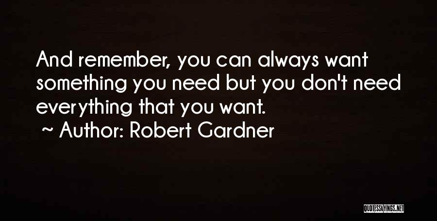 Hasteds Bioethical Decision Making Quotes By Robert Gardner