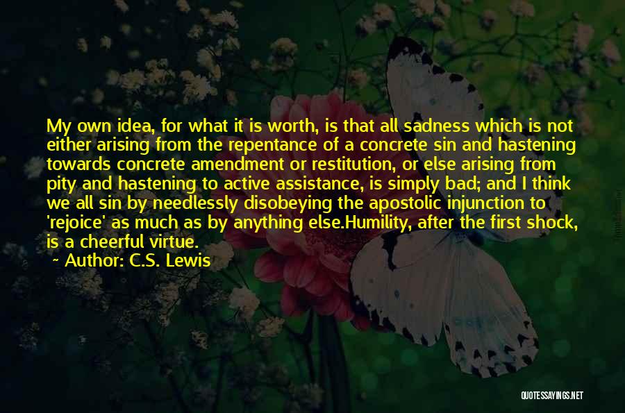 Hastening Quotes By C.S. Lewis