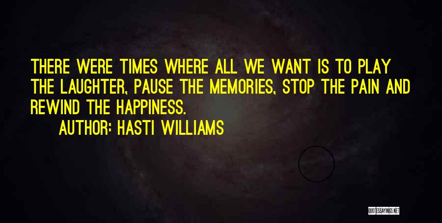 Hasti Williams Quotes 252785