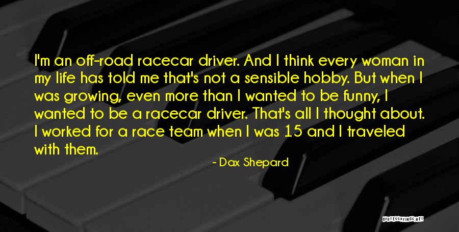 Hastidanlod Quotes By Dax Shepard Hastidanlod Quotes By Dax Shepard