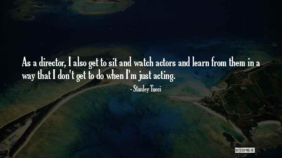 Hastidanlod Quotes By Stanley Tucci Hastidanlod Quotes By Stanley Tucci