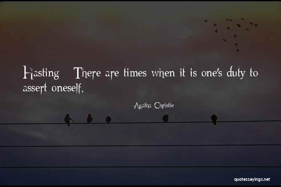 Hasting Quotes By Agatha Christie Hasting Quotes By Agatha Christie