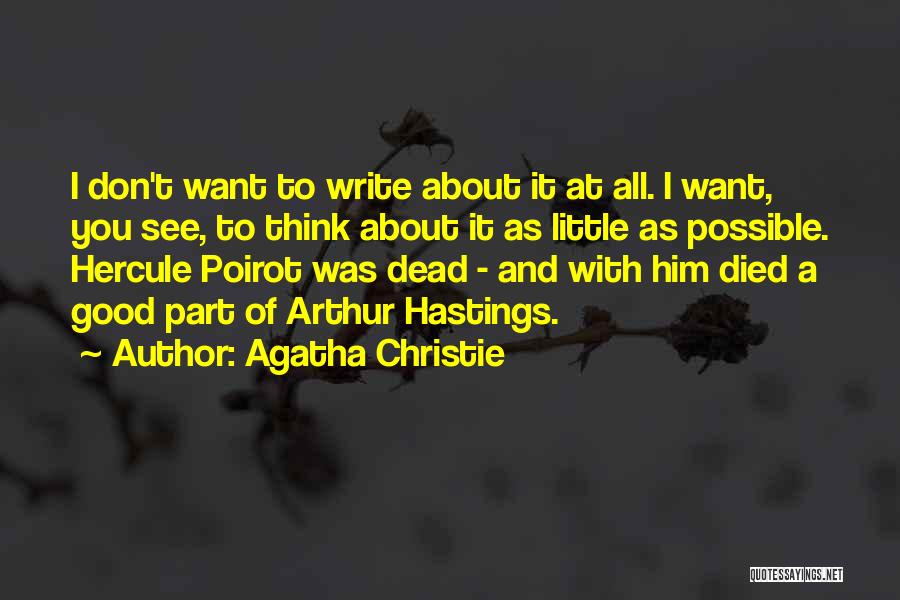 Hastings Poirot Quotes By Agatha Christie