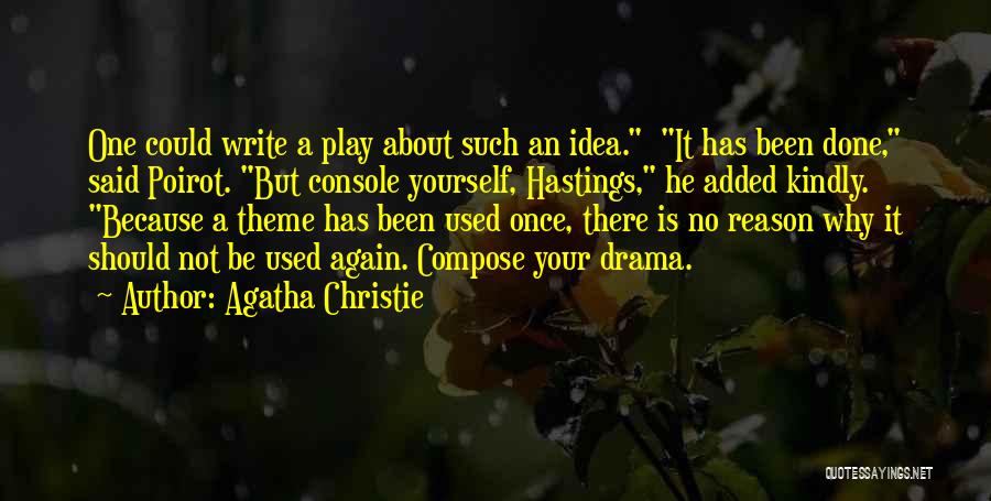 Hastings Poirot Quotes By Agatha Christie