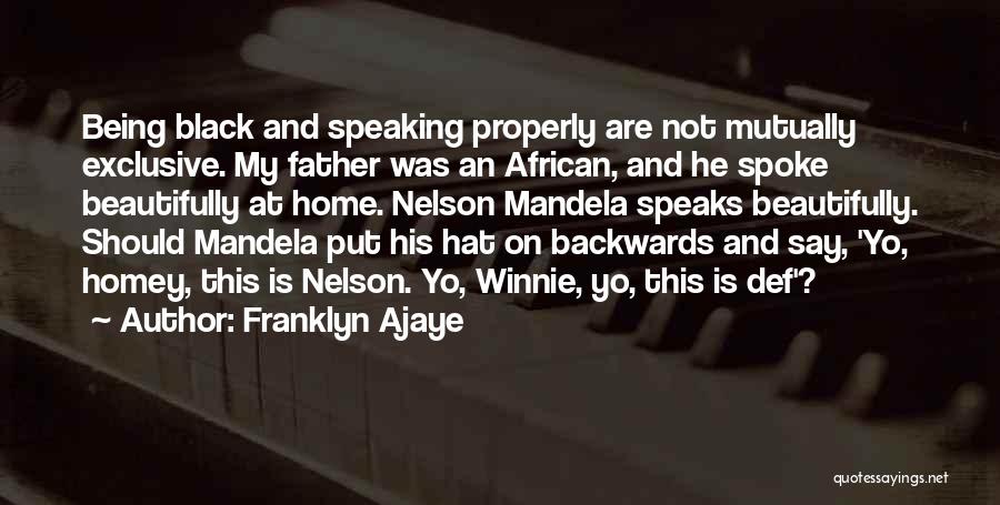 Hat Backwards Quotes By Franklyn Ajaye