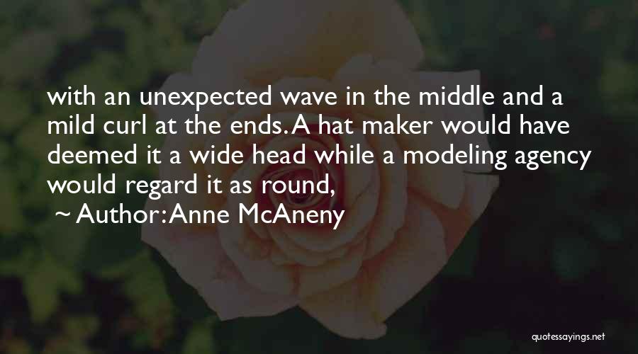 Hat Quotes By Anne McAneny