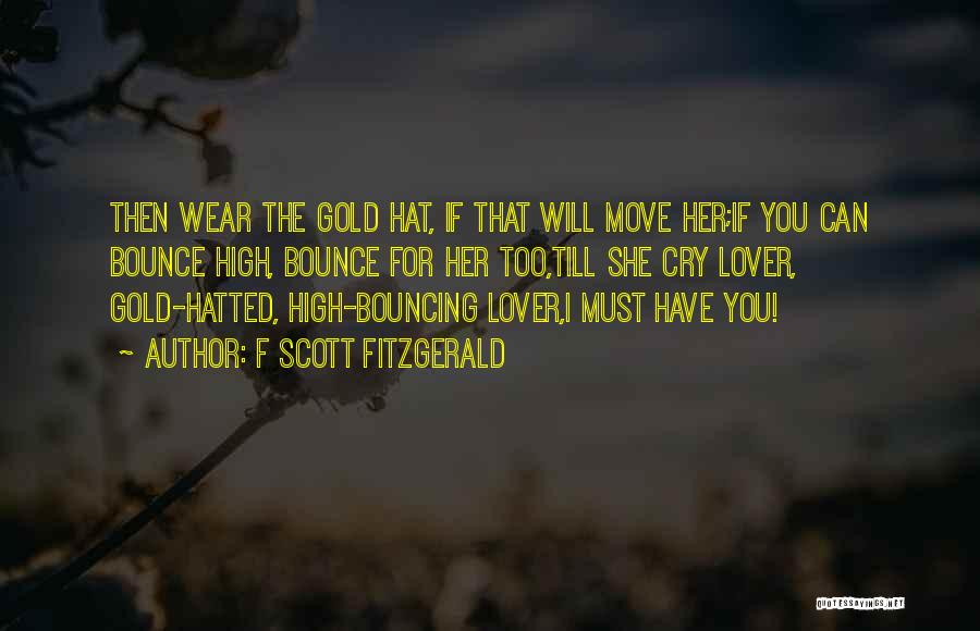 Hat Quotes By F Scott Fitzgerald