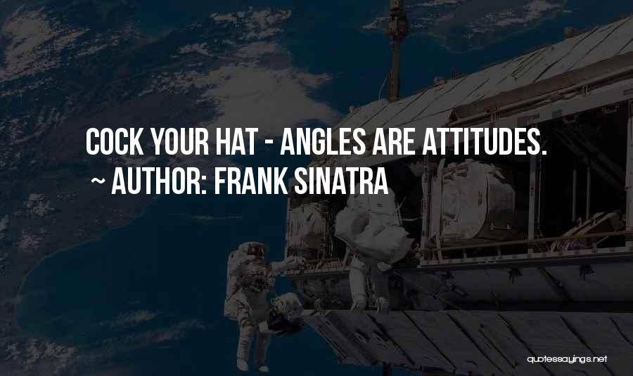 Hat Quotes By Frank Sinatra