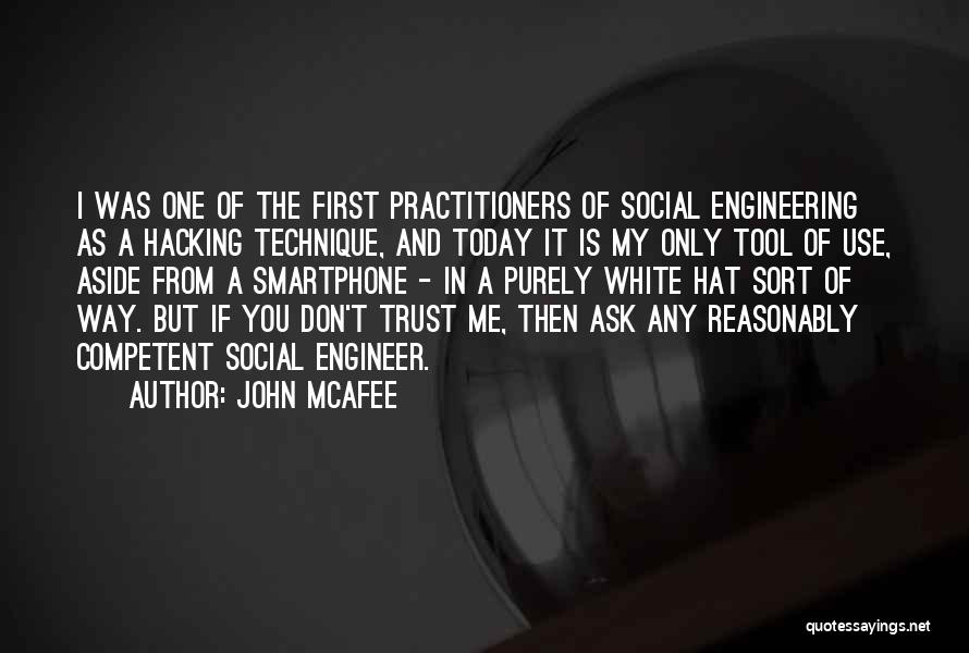 Hat Quotes By John McAfee