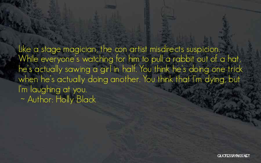 Hat Trick Quotes By Holly Black