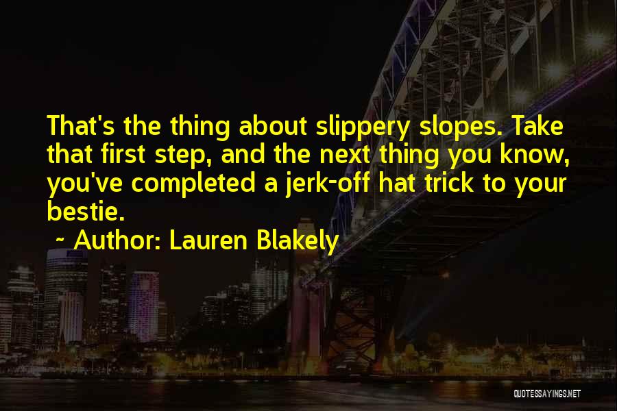 Hat Trick Quotes By Lauren Blakely