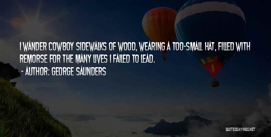 Hat Wearing Quotes By George Saunders