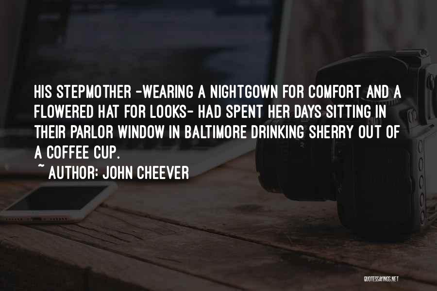 Hat Wearing Quotes By John Cheever