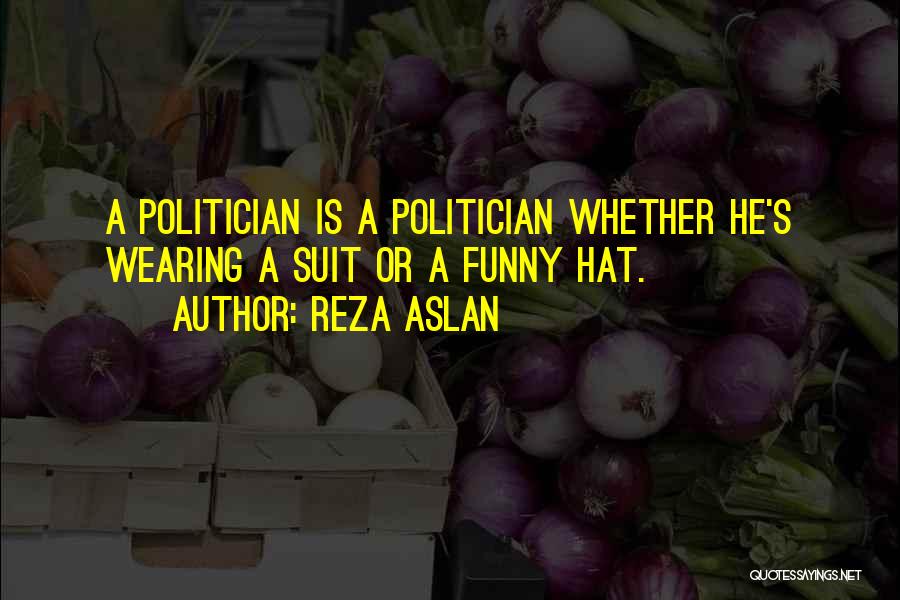 Hat Wearing Quotes By Reza Aslan