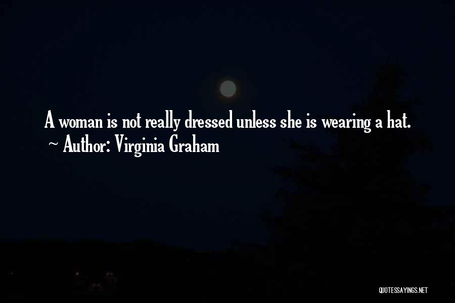 Hat Wearing Quotes By Virginia Graham