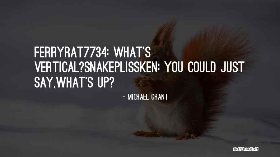 Hatcheries In Wisconsin Quotes By Michael Grant Hatcheries In Wisconsin Quotes By Michael Grant