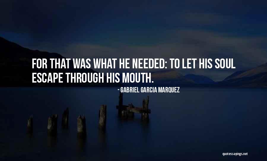Hatches Green Quotes By Gabriel Garcia Marquez Hatches Green Quotes By Gabriel Garcia Marquez