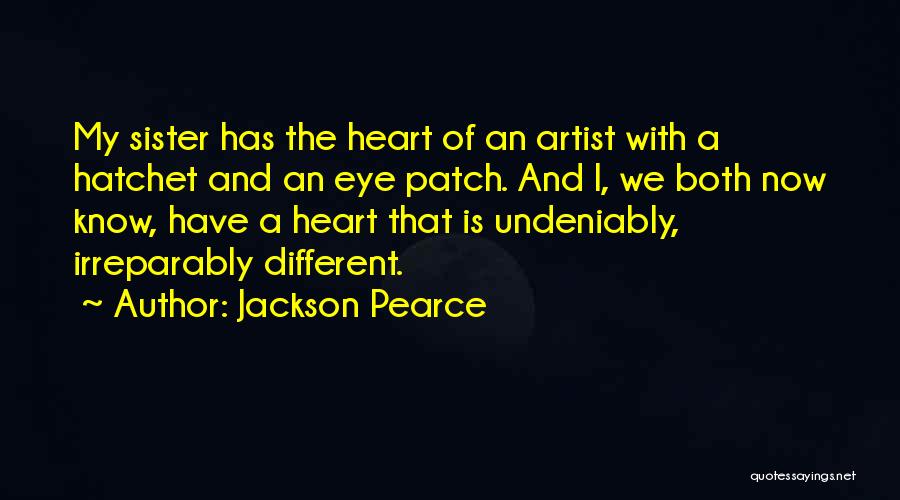 Hatchet Quotes By Jackson Pearce