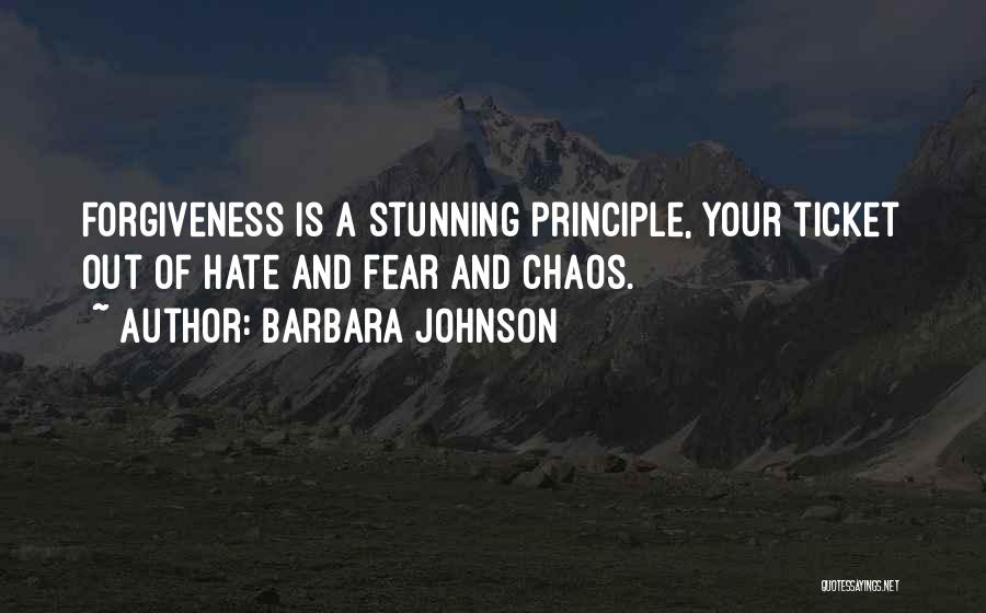 Hate And Fear Quotes By Barbara Johnson