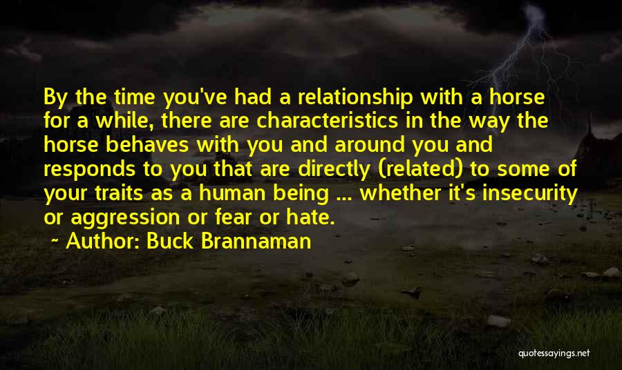 Hate And Fear Quotes By Buck Brannaman