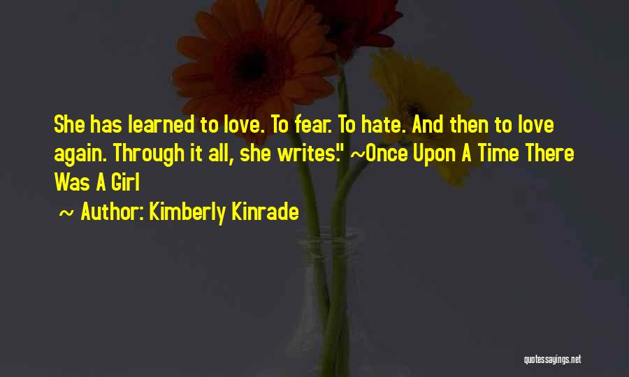 Hate And Fear Quotes By Kimberly Kinrade