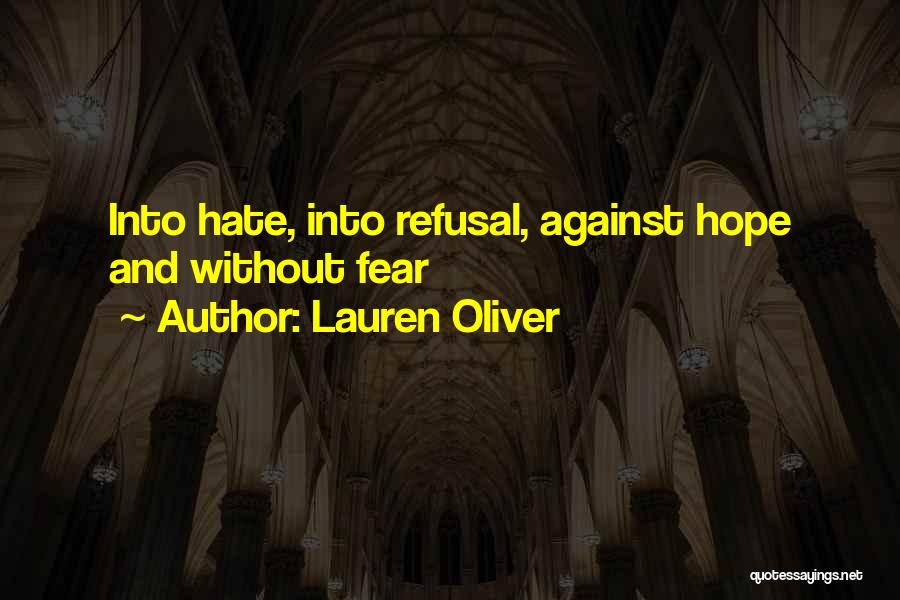 Hate And Fear Quotes By Lauren Oliver