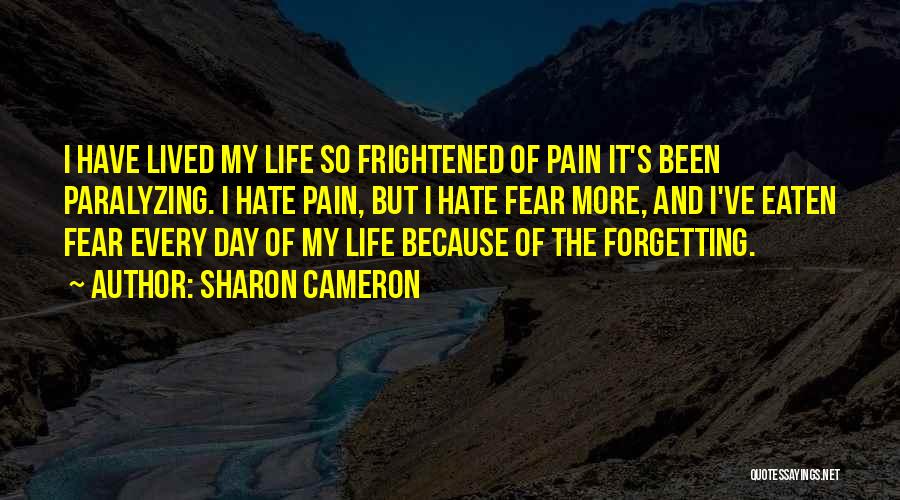 Hate And Fear Quotes By Sharon Cameron