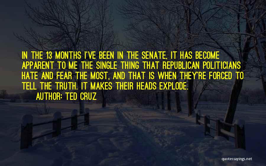 Hate And Fear Quotes By Ted Cruz