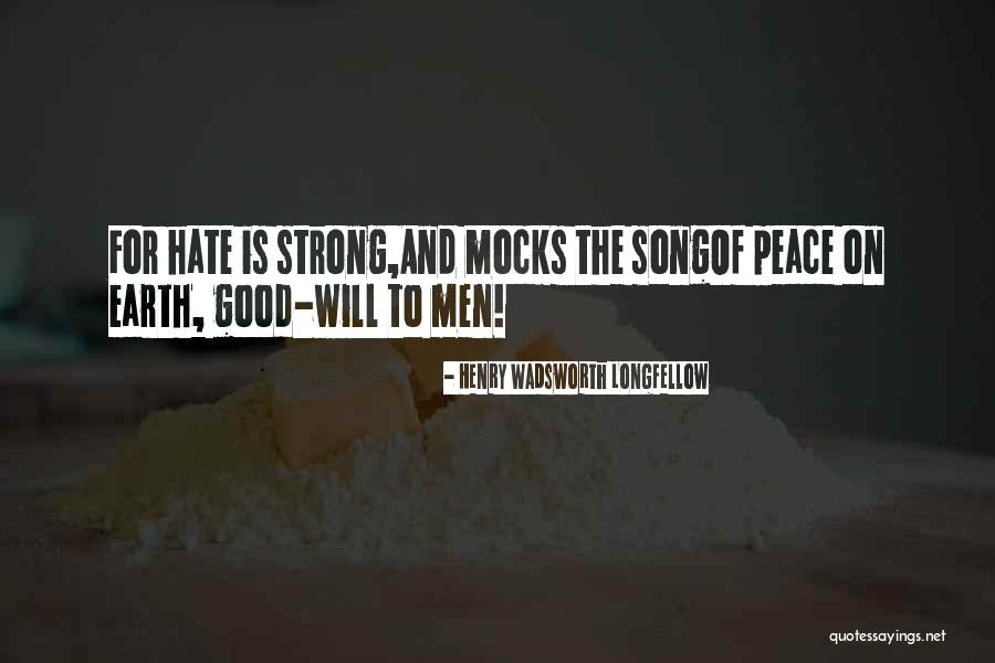 Hate And Peace Quotes By Henry Wadsworth Longfellow Hate And Peace Quotes By Henry Wadsworth Longfellow