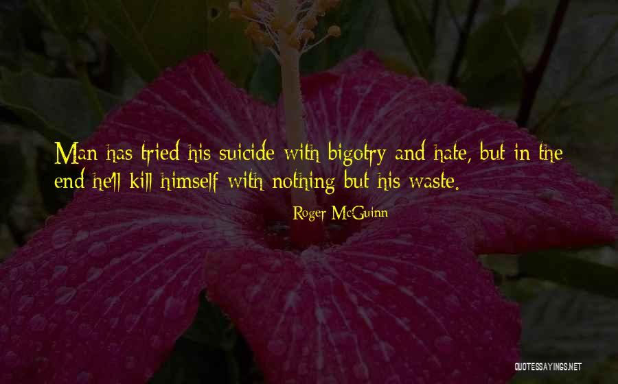Hate And Peace Quotes By Roger McGuinn Hate And Peace Quotes By Roger McGuinn