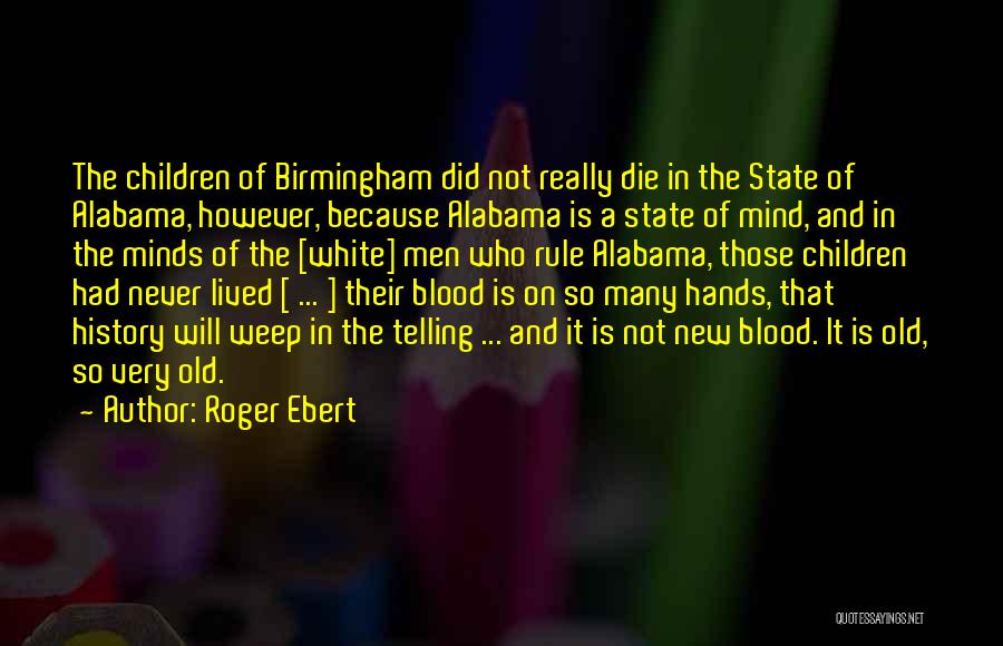 Hate And Racism Quotes By Roger Ebert