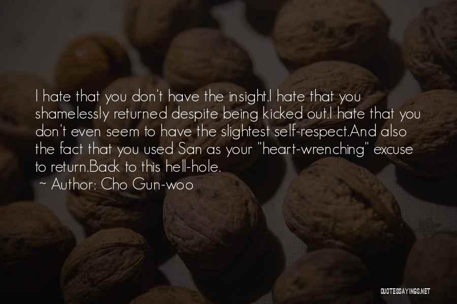 Hate Being Used Quotes By Cho Gun-woo