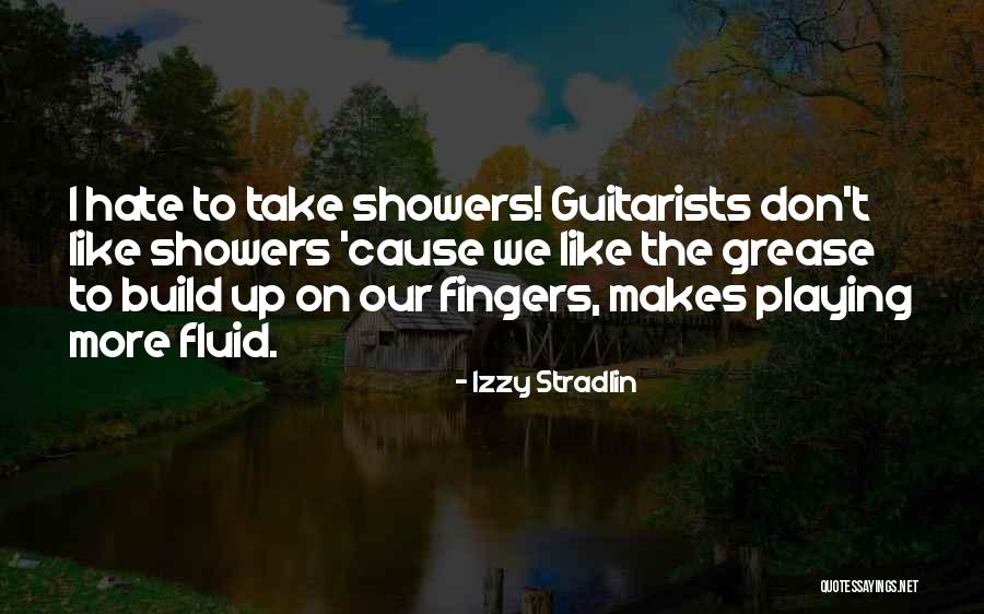 Hate Build Up Quotes By Izzy Stradlin Hate Build Up Quotes By Izzy Stradlin