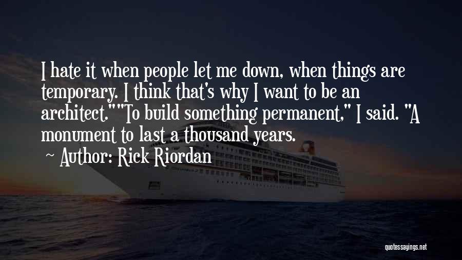 Hate Build Up Quotes By Rick Riordan