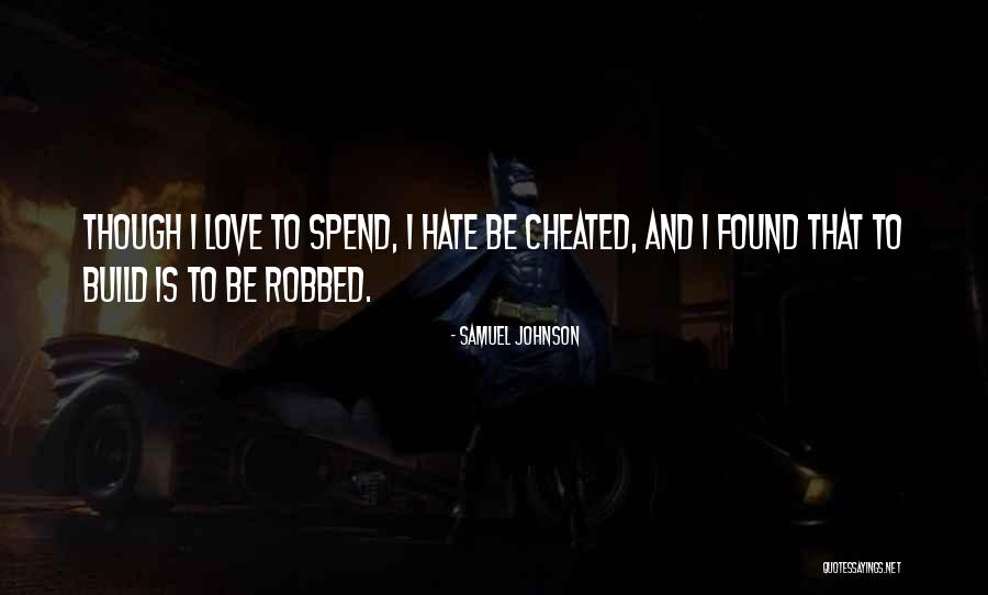 Hate Build Up Quotes By Samuel Johnson Hate Build Up Quotes By Samuel Johnson
